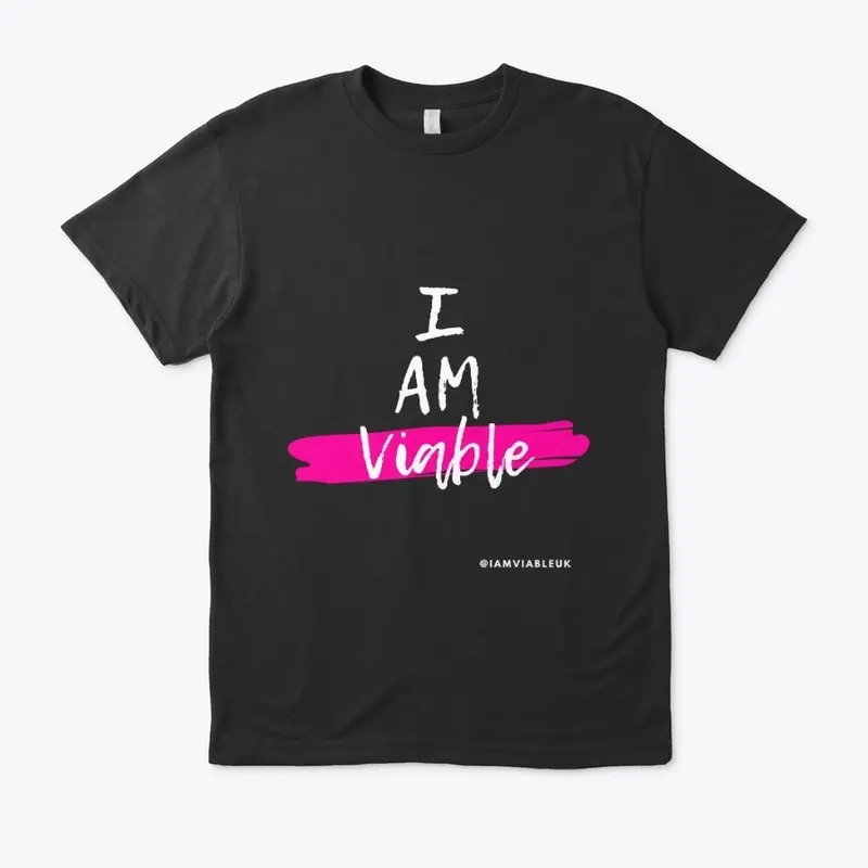 'I Am Viable' - Black/Pink