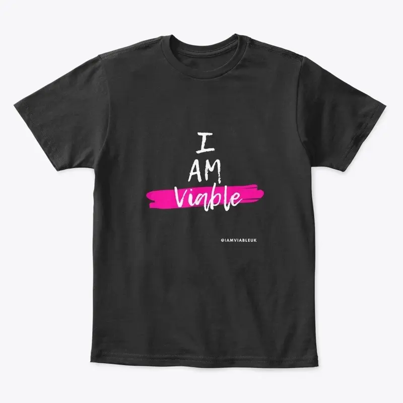 'I Am Viable' - Black/Pink