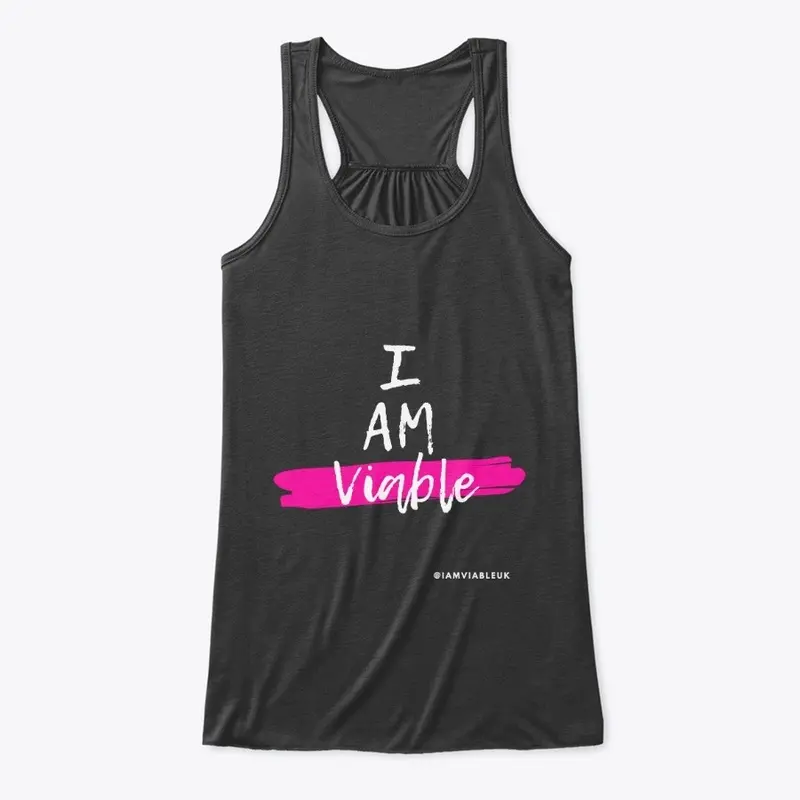 'I Am Viable' - Black/Pink