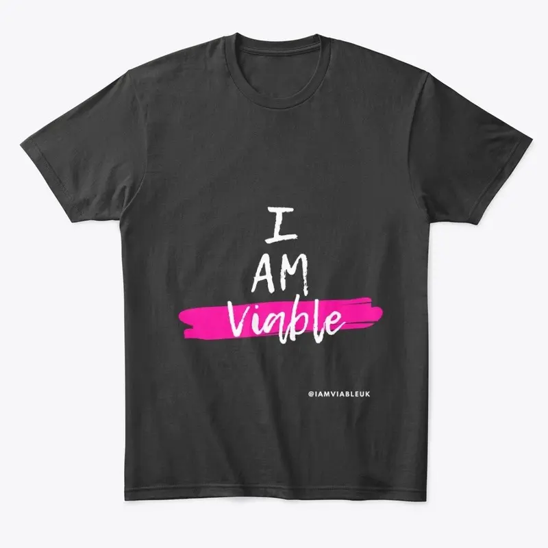 'I Am Viable' - Black/Pink